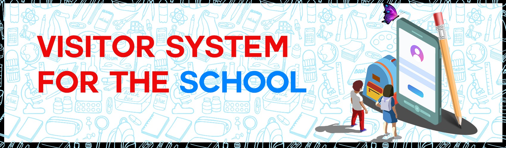Why Do You Need a Visitor Management System for Your School?